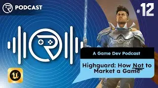 Highguard: How NOT to Market a New Game // A Ryan Laley Games Podcast
