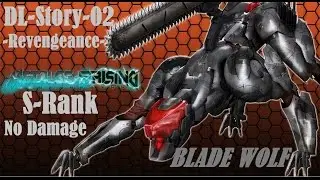 Metal Gear Rising: Revengeance -Revengeance- DL-Story-02 S-rank no damage (Blade Wolf)