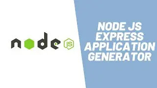 Learn how to use Express Application Generator (Boilerplate) (Node JS)
