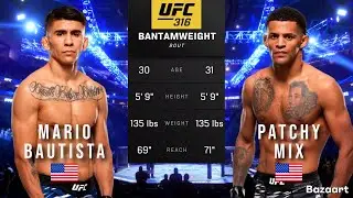 MARIO BAUTISTA VS PATCHY MIX FULL FIGHT UFC 316