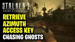 Chasing Ghosts Walkthrough - Retrieve Azimuth Access Key | STALKER 2 Heart of Chornobyl
