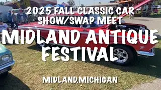 2025 MIDLAND ANTIQUE FESTIVAL (Fall Classic Car Show/Swap Meet)