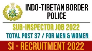 ITBP SI Job 2022 | Latest Govt. Jobs | Indo-Tibetan Border Police Sub-Inspector Overseer Recruitment