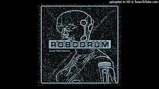 Robodrum - Elektro Mafia