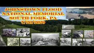 Johnstown Flood National Memorial (1889 Catastrophic Dam Failure) South Fork, Pennsylvania 7/26/2020