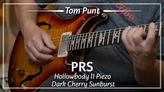 PRS Hollowbody II Piezo Dark Cherry Sunburst played by Tom Punt | Demo