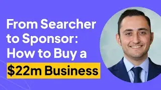 From Searcher to Sponsor: How to Buy a $22m Business  | Yan Vinarskiy Interview