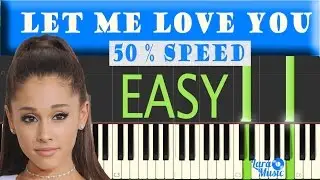 How to play Let me Love You | Piano Tutorial (50 % SPEED)