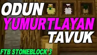 ODUN VE QUARTZ &Uuml;RETEN TAVUK! - FTB StoneBlock 3 T&uuml;rk&ccedil;e | B9