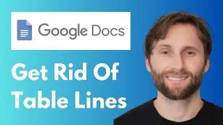 How to Get Rid of Table Lines in Google Docs [Full Guide 2026]