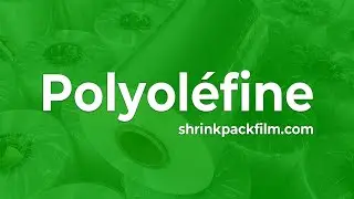 Film R&eacute;tractable Polyol&eacute;fine, Qu'est Ce Que C'est?