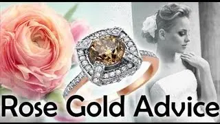 Rose Gold Engagement Rings  History Comparison Advice - Rose Engagement Ring