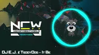 DJ E.J & TeddyDog - It Be