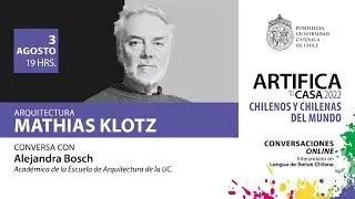ARQUITECTURA: Mathias Klotz conversa con Alejandra Bosch