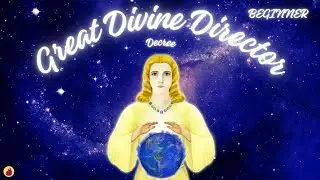 The Great Divine Director Decree 10.08 - 9x - Beginner/Devotional with Mark L. Prophet