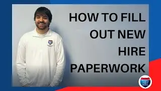 How To Fill Out New Hire Paperwork