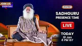 🔴LIVE | Sadhguru Presence Time | SADHGURU WISDOM BITES | 6 PM | 19 Jan | Isha Yoga Center | #Day966