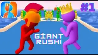 Giant Rush - Playing Part #1 (1-8 Level)