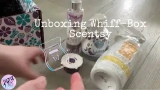 Scentsy Haul - Rina Jacksons Welt ♡