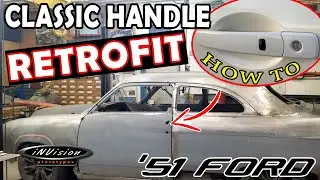 Install MODERN Door Handles in a CLASSIC Custom RIDE! Ep.10 - 1951 FORD + INFINITI G35XS Sport