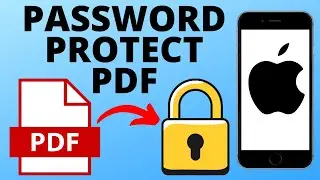 How to Password Protect a PDF on iPhone