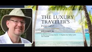 A Journey Among Giants: A Naples Zoo Safari with Tim Tetzlaff | Ep 35