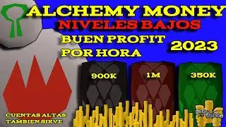 OSRS BUEN DINERO POR HORA 2023  @AlexOSRS  MONEY MAKING FULL ALCHEMY