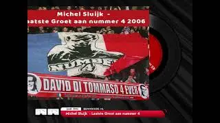 032 Michel Sluijk  -  Laatste Groet aan nummer 4 2006