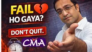 Didn&rsquo;t Clear CMA Inter? This Is My Hand for You | Don&rsquo;t Quit Yet