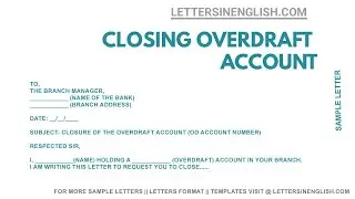 Application for Closing Overdraft Account &ndash; Overdraft Facility Closure Letter in Bank