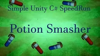 Unity Tutorial C# SpeedRun Potion Smasher - Ep 2 Model Vial Import to Unity