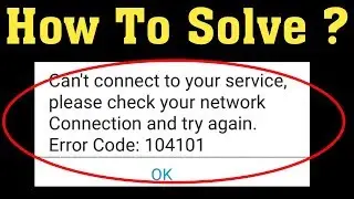 Zoom Meeting, How to Fix can't Connect to your Service Error Code 104101