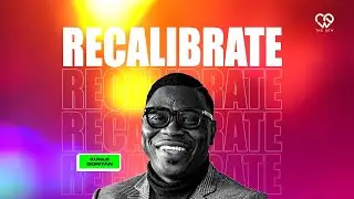 Recalibrate | Olakunle Soriyan | The New Church