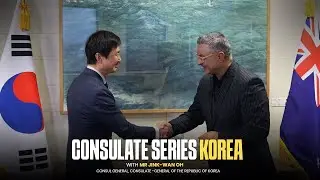 Consular Series: Unlock Korea & Australia Trade & Investment Secrets with Jin Kwan Oh