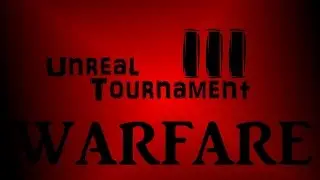 Unreal Tournament 3 - Warfare