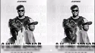 Otawaza Feat Baló Januario & Horói Dos Vagabanda - O Último Abraço (Audio Oficial) Pro Rei Dos Beats