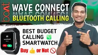 boAt Wave Connect with Bluetooth Calling, Voice Assistant and 1.69