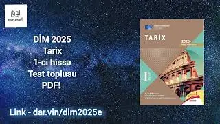 DİM Tarix 2025 1 ci hissə Test Toplusu PDF!