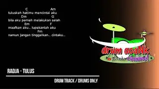 Radja - Tulus (drums only) [chord gitar & lirik]