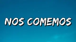 Tiago PZK, Ozuna - Nos Comemos (Letra/Lyrics)