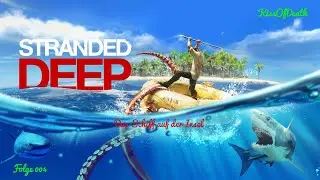 Stranded Deep - Das Schiff auf der Insel - Folge 004