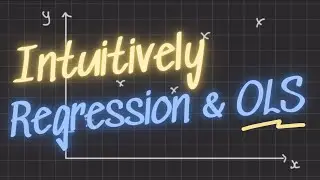 Ordinary Least Squares (OLS) Visually Explained in 8 Minutes