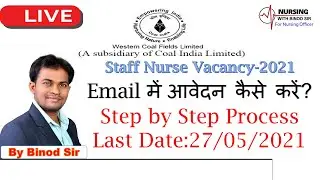 WCL Staff Nurse Vacancy-2021//Email में आवेदन कैसे करें?  Step by Step Process Last Date:27/05/2021