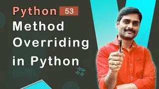 Method Overriding in Python  - Python Tutorial 63 🚀