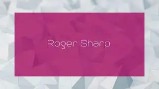 Roger Sharp - appearance