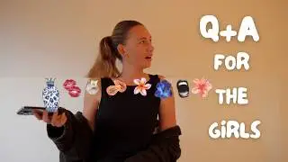 Q+A for the Girls | Life, Big Feelings, Grief, Books, Fashion & Self-Love