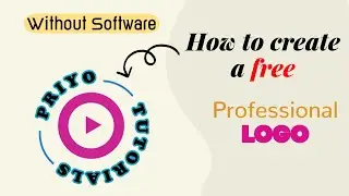 How to create free professional logo without any software (Free Logo)