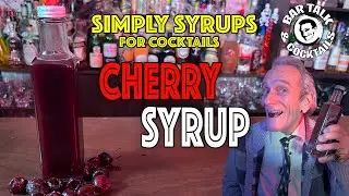 Sweet CHERRY SYRUP for Halloween Cocktails | Bar Talk & Cocktails