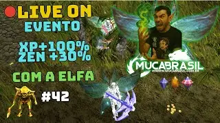 🔴LIVE ON:  MU CA BRASIL - Evento - XP Dobrada e Zen Aumentado #42