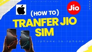 Jio SIM Transfer to New iPhone &ndash; Quick & Simple Setup..